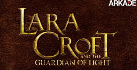 Lara Croft and the Guardian of Light é anunciado