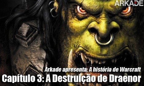 especiais  Arkade Apresenta: A história de Warcraft Capítulo 3