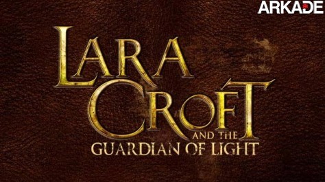 Veja o primeiro trailer da volta de Lara Croft aos games
