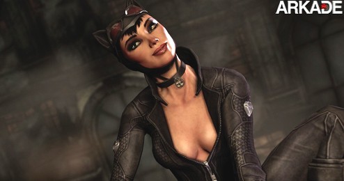 Batman Arkham City: veja o gameplay da Mulher-Gato no game