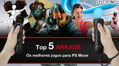 Top 5 Arkade: Os melhores jogos para PS Move