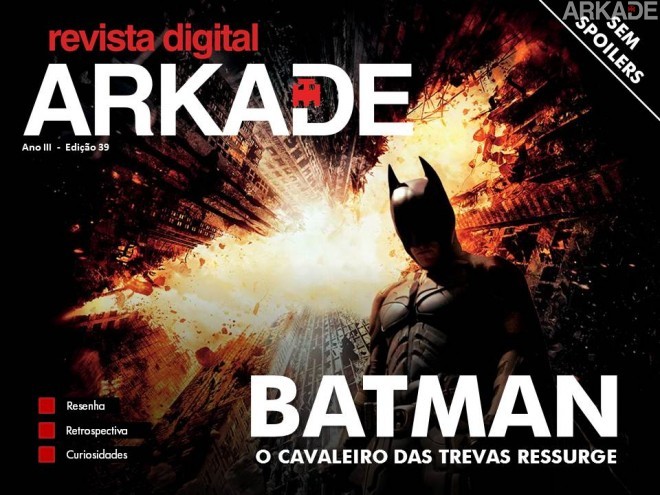 Revista Arkade #39 - Batman: O Cavaleiro das Trevas Ressurge