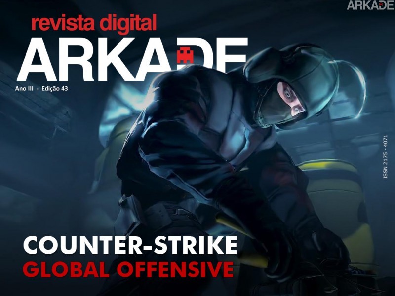 Revista Arkade #43 - Counter-Strike: Global Offensive