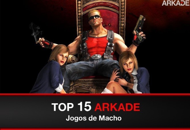 Top 15 Arkade: Jogos de Macho