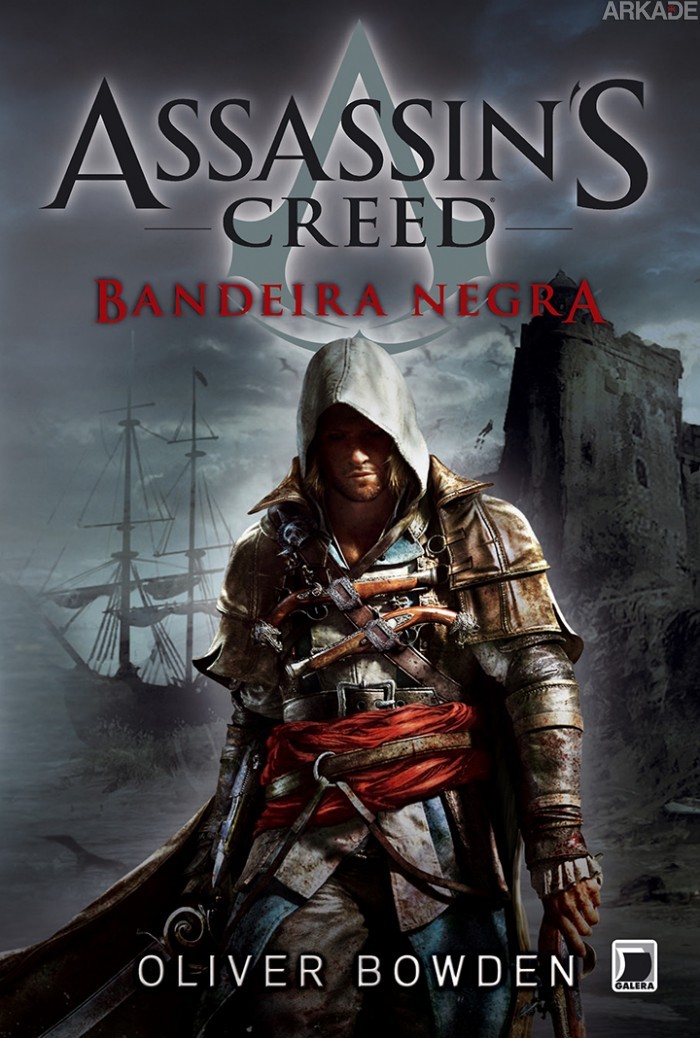 Cultura Arkade - Livro: Assassin's Creed: Bandeira Negra