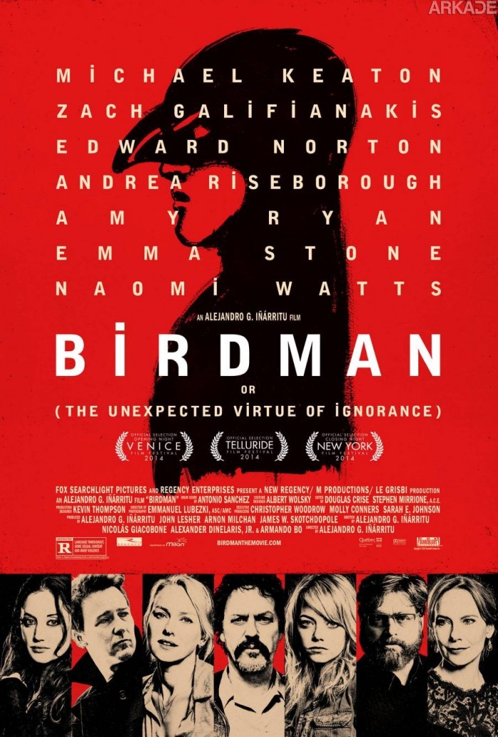 Cine Arkade Review - Birdman Ou (A Inesperada Virtude da Ignorância)