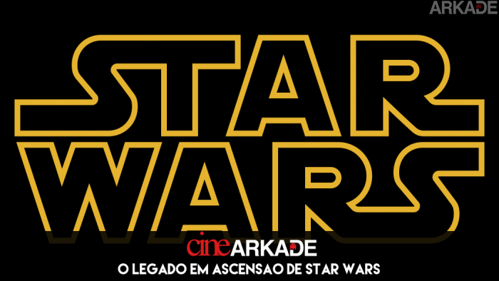 Cine Arkade: o legado em ascensão de Star Wars