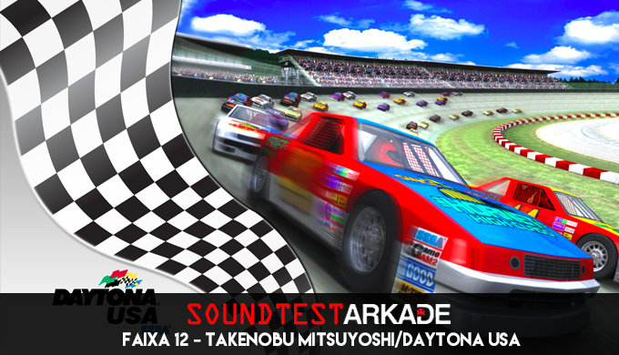 Sound Test Arkade Faixa 12 - Takenobu Mitsuyoshi / Daytona USA
