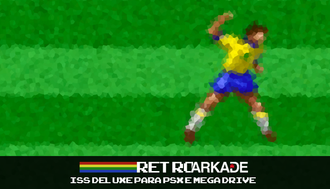 RetroArkade: As versões esquecidas de International Superstar Soccer Deluxe