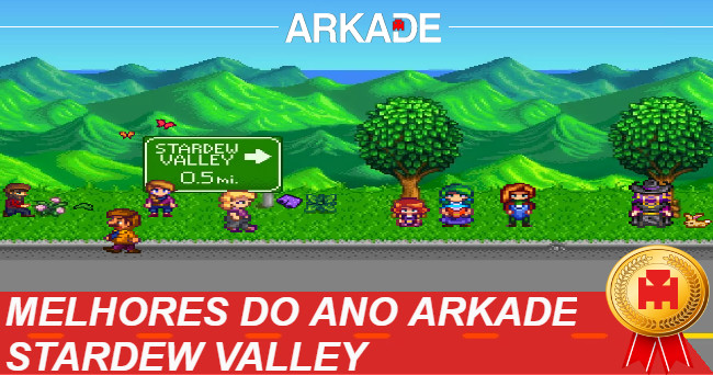Melhores Jogos do Ano Arkade 2016: Stardew Valley - Arkade
