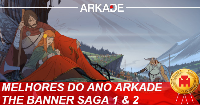 Melhores Jogos do Ano Arkade 2016: The Banner Saga 1 & 2 - Arkade