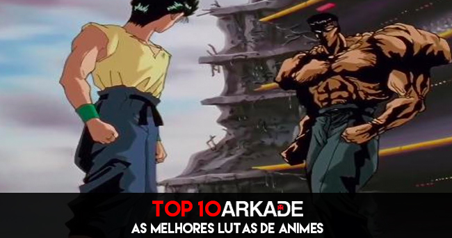Top 10 Arkade Gamer Club: As melhores lutas de anime de todos os tempos