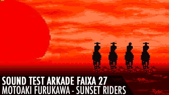 Sound Test Arkade Faixa 27 - Motoaki Furukawa - Sunset Riders