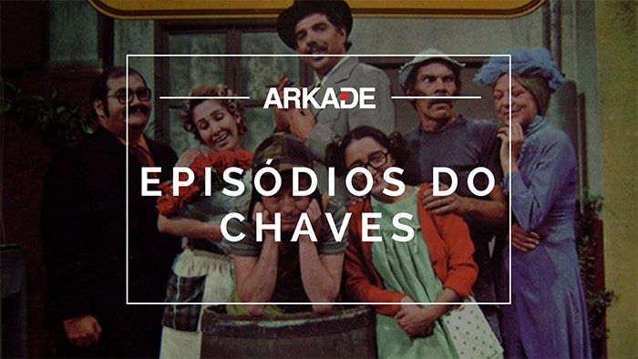 Top 10 Arkade - Os melhores episódios do Chaves