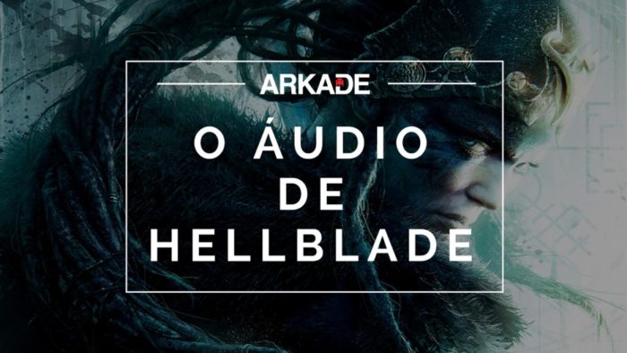 Além do Review Arkade: Hellblade: Senua's Sacrifice é uma experiência sensorial de primeira