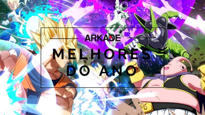 Melhores do Ano Arkade 2018: Dragon Ball FighterZ