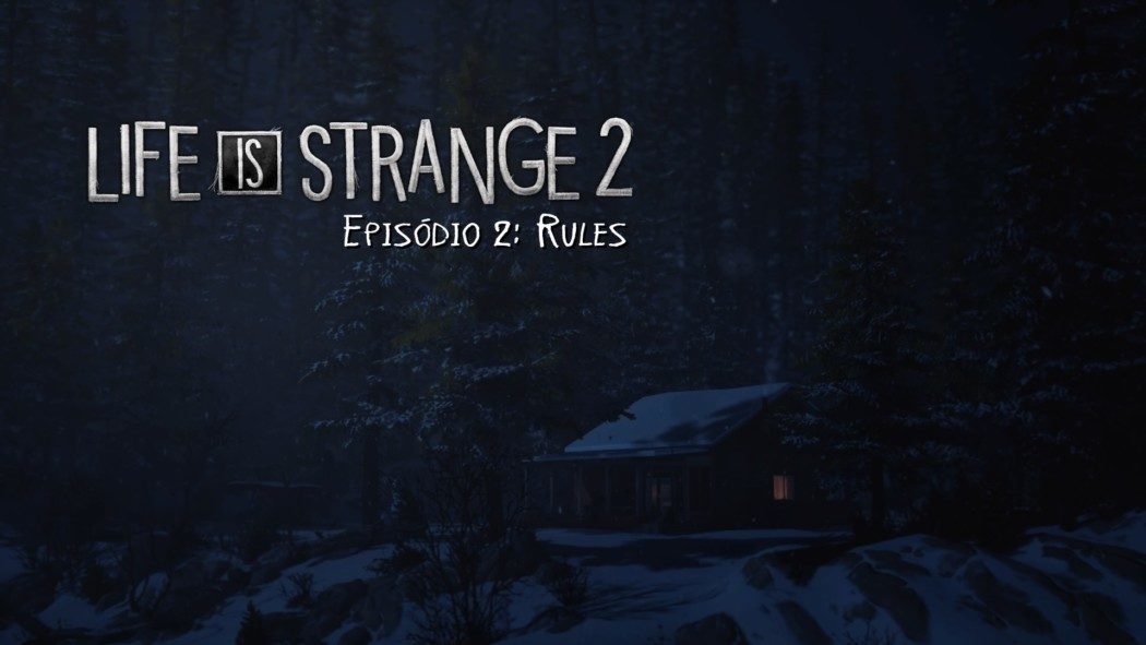Análise Arkade: Life is Strange 2 - Rules: Uma evolução positiva e negativa
