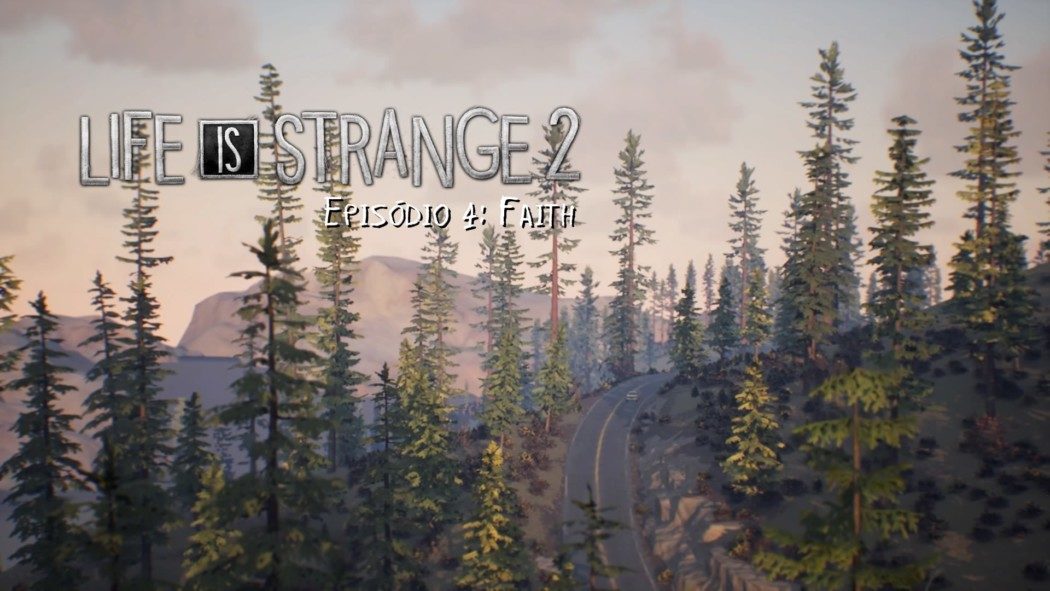 Análise Arkade - Life is Strange 2 Ep. 4 - Faith: Uma grande evolução narrativa