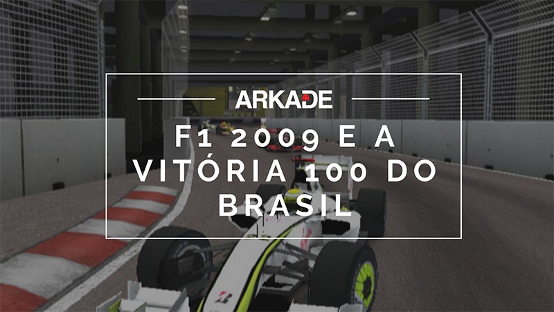Arkade Speed - F1 2009, o começo da série da Codemasters, no ano da 100ª vitória brasileira na F1