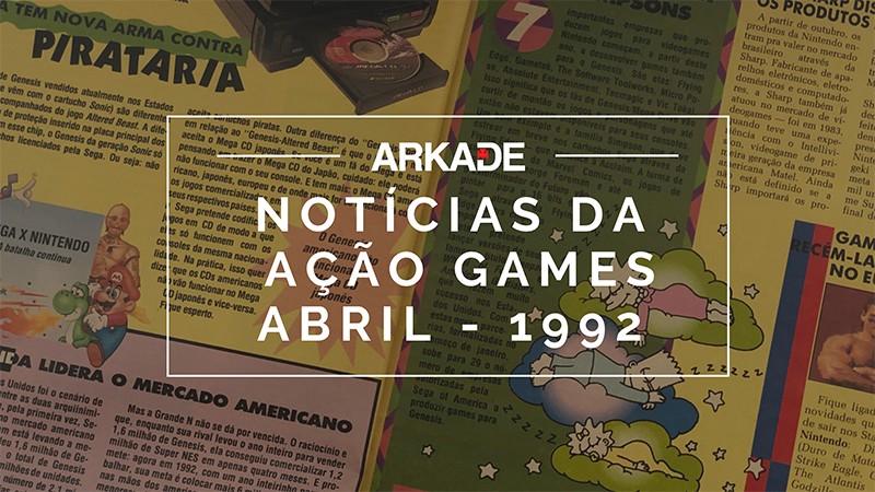 #TBTArkade - As notícias da Ação Games de abril de 1992