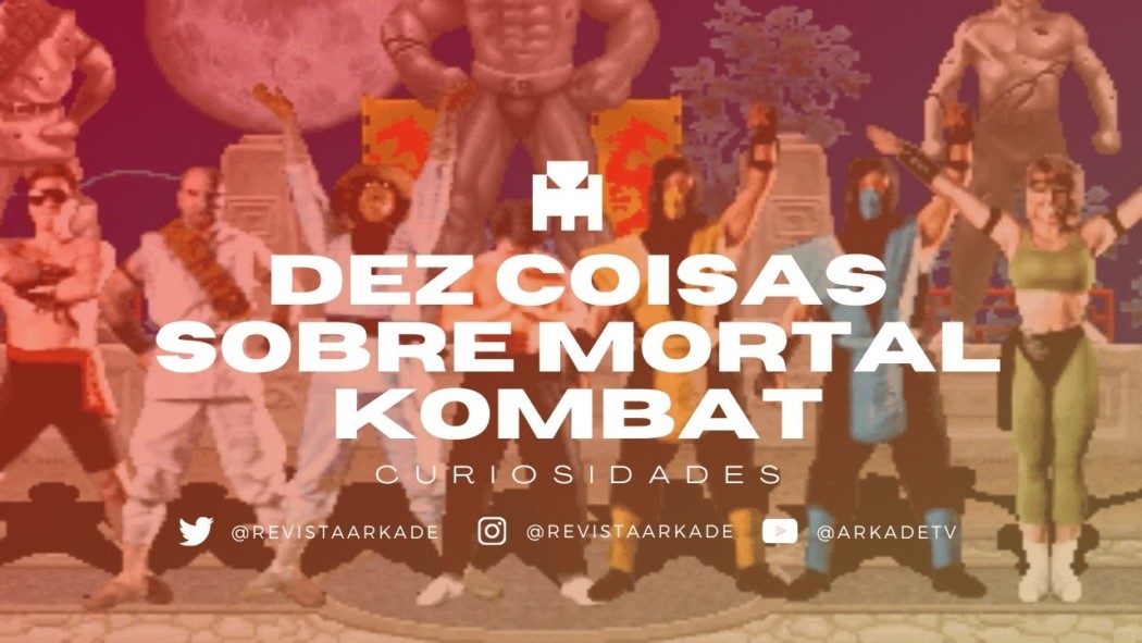 10 coisas que você sabe, ou não, sobre Mortal Kombat