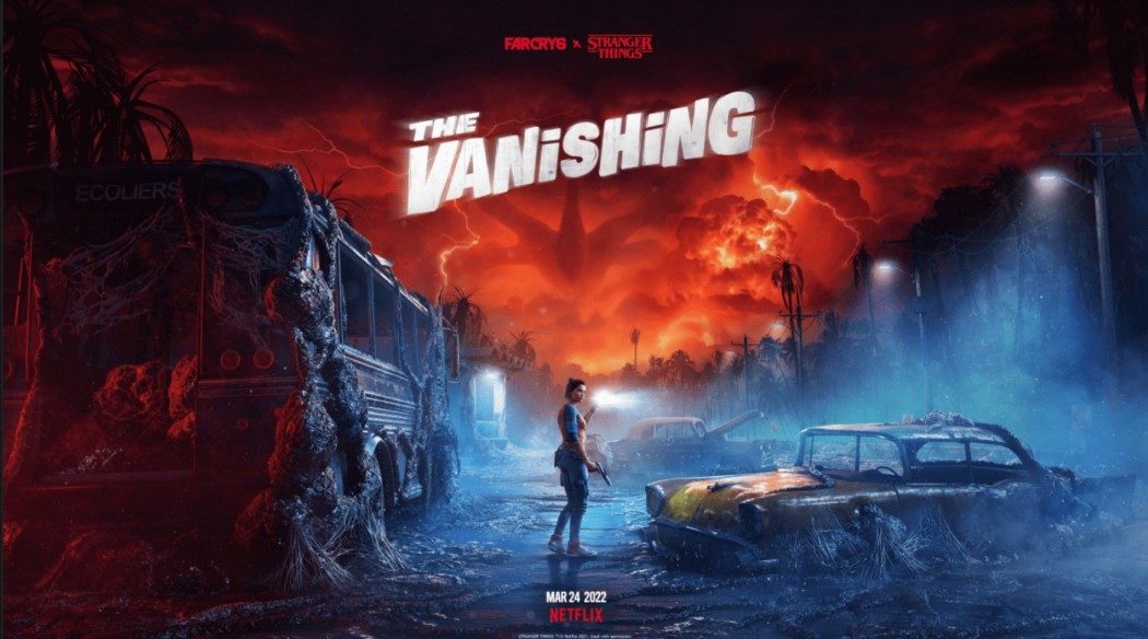 Análise Arkade: Far Cry 6 - The Vanishing te leva ao mundo de Stranger Things