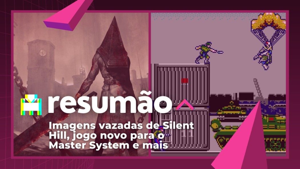 Resumão Arkade - Suposto Silent Hill vazado, jogo novo para Master System e mais