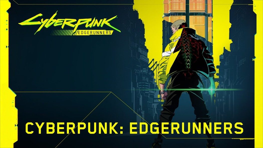 Assista ao vídeo de abertura do anime Cyberpunk: Edgerunners