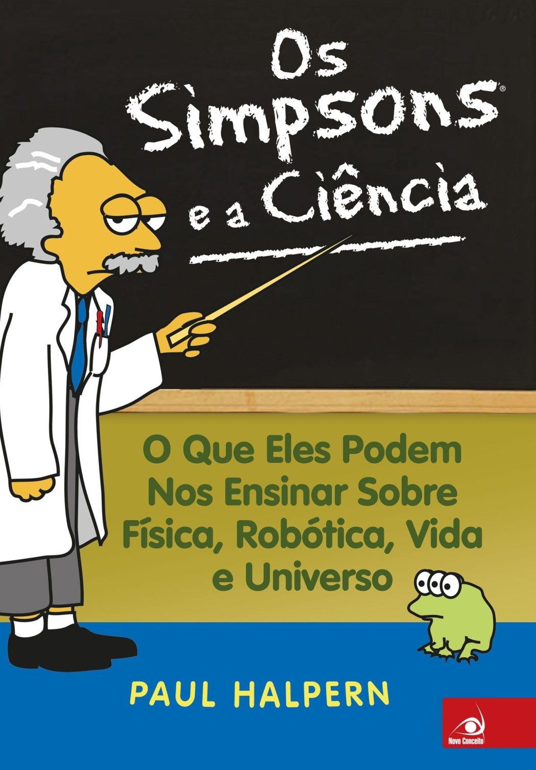 Livro "Os Simpsons e a Ciência" aborda de maneira interessante vários elementos científicos do seriado