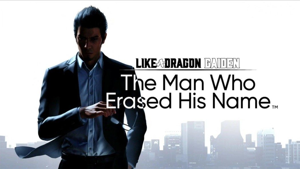 Análise Arkade - Like a Dragon Gaiden: The Man Who Erased His Name