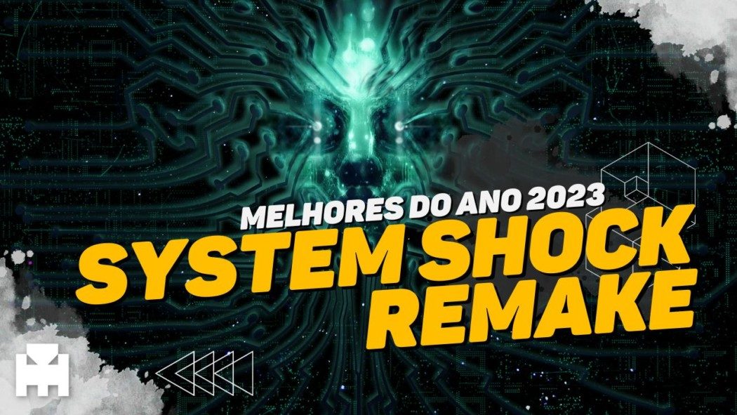 Melhores do Ano Arkade 2023: System Shock Remake